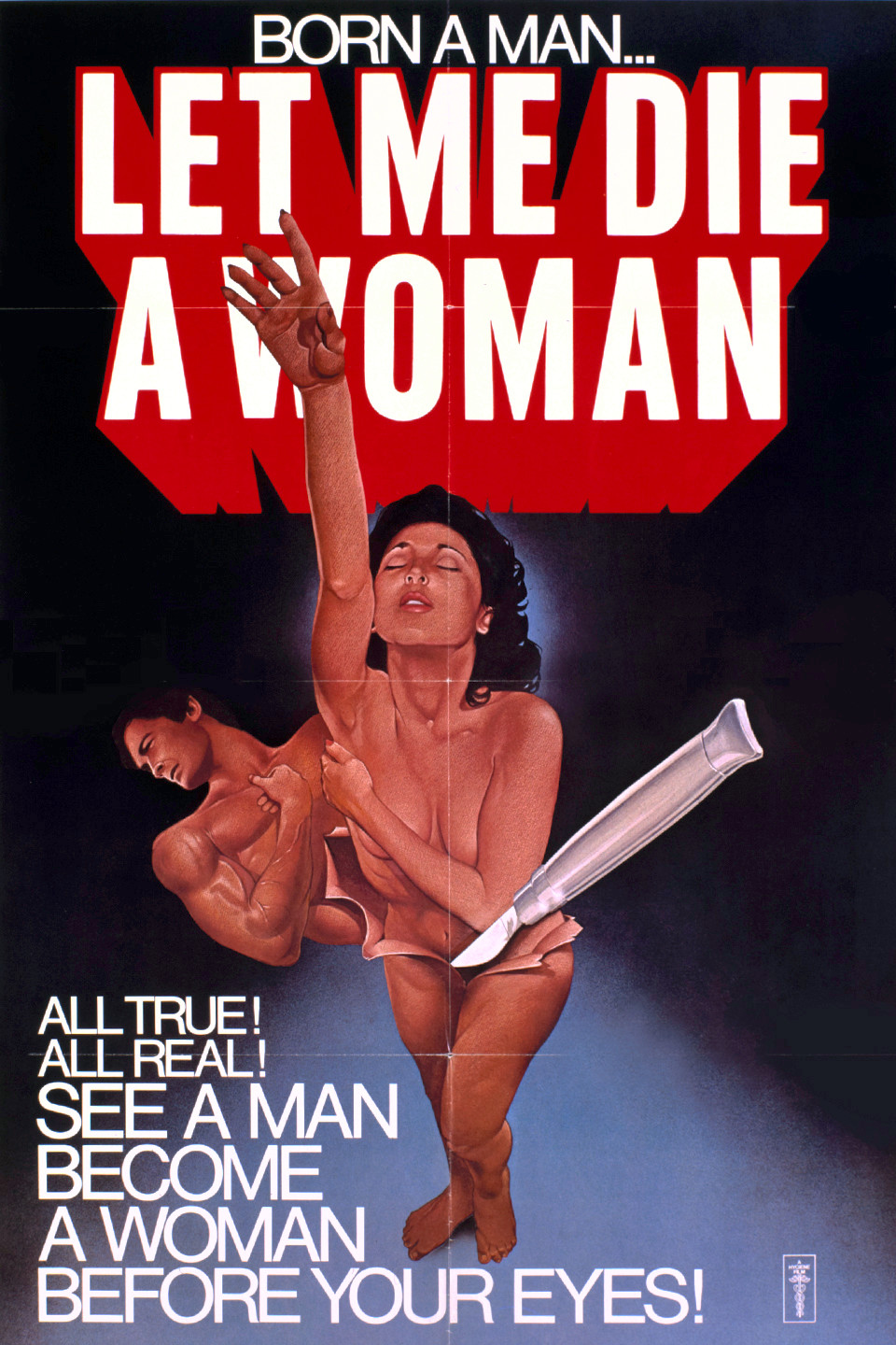 Let Me Die a Woman!